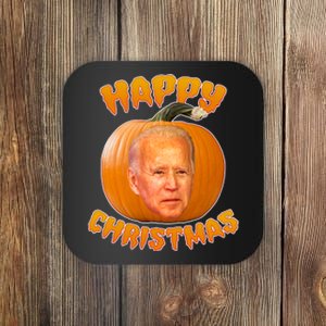 Happy Christmas Joe Biden Halloween Pro Trump  Coaster