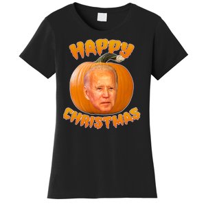 Happy Christmas Joe Biden Halloween Pro Trump  Women's T-Shirt