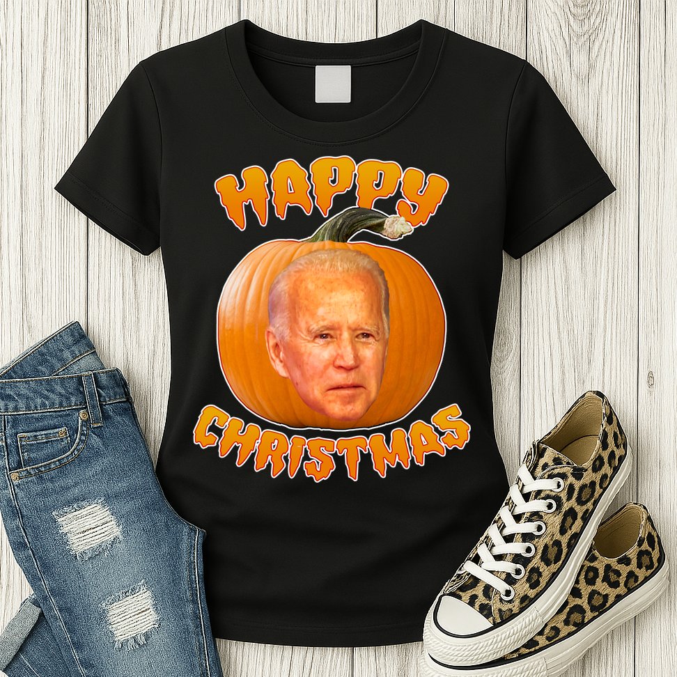 Happy Christmas Joe Biden Halloween Pro Trump  Womens T-Shirt