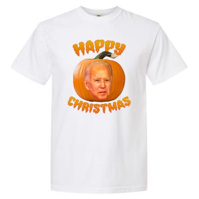 Happy Christmas Joe Biden Halloween Pro Trump  Garment-Dyed Heavyweight T-Shirt