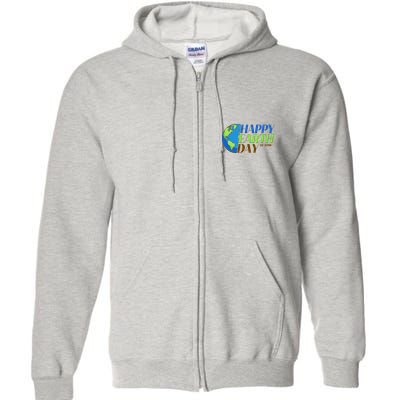 Happy Earth Day 22 April Full Zip Hoodie