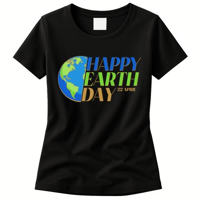 Happy Earth Day 22 April Womens T-Shirt