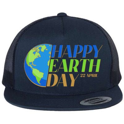 Happy Earth Day 22 April Flat Bill Trucker Hat