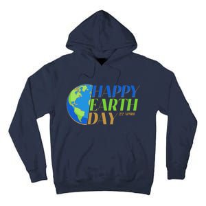 Happy Earth Day 22 April Tall Hoodie