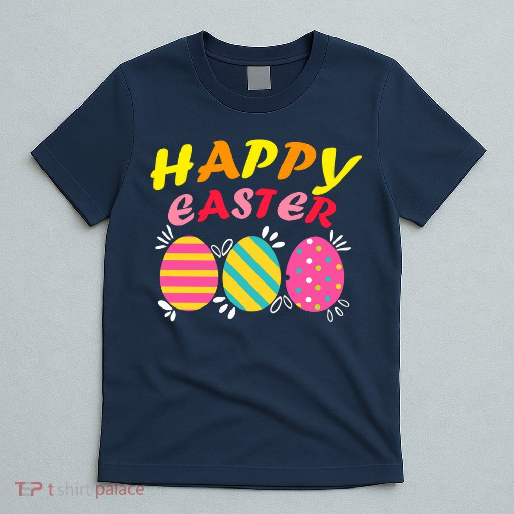 Happy Easter Eggs T-Shirt