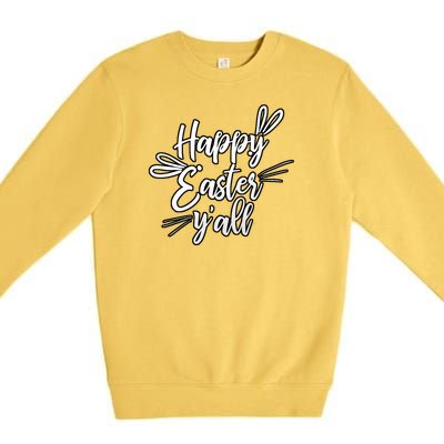 Happy Easter Y'all Bunny Ears Premium Crewneck Sweatshirt