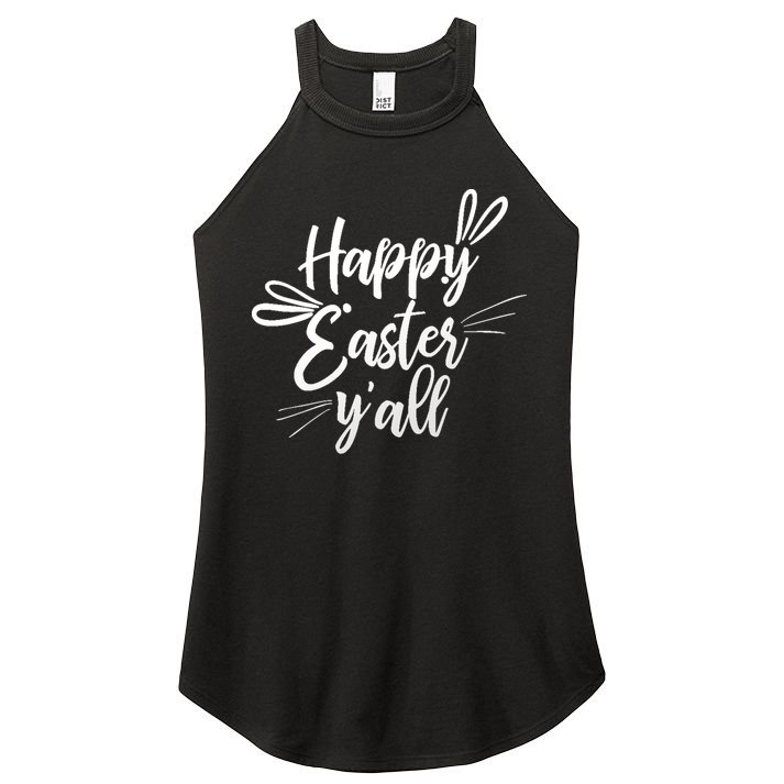 Happy Easter Y'all Bunny Ears Women's Perfect Tri Rocker Tank