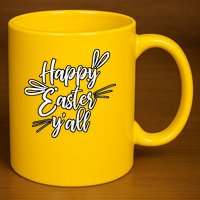 Happy Easter Y'all Bunny Ears 11oz C Handle Ceramic Mug