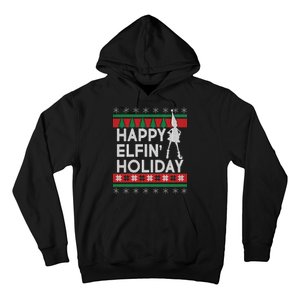 Happy Elfin' Holiday Ugly Christmas Hoodie