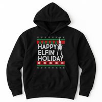 Happy Elfin' Holiday Ugly Christmas Hoodie