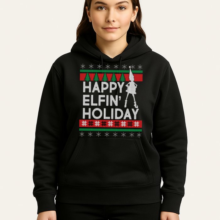 Happy Elfin' Holiday Ugly Christmas Hoodie