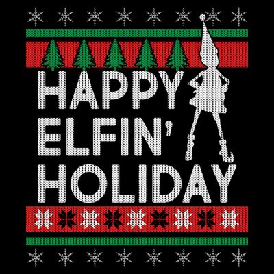 Happy Elfin' Holiday Ugly Christmas T-Shirt