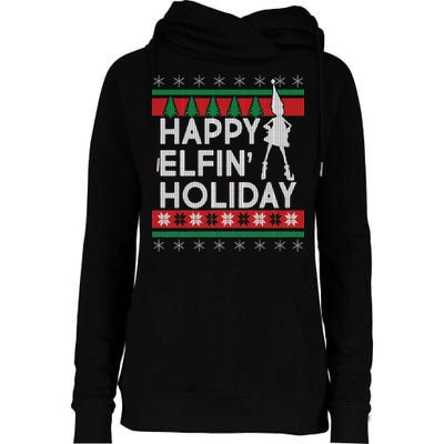 Happy Elfin' Holiday Ugly Christmas Womens Funnel Neck Pullover Hood