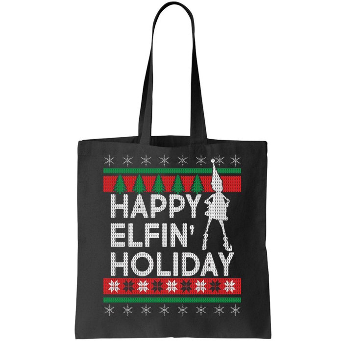 Happy Elfin' Holiday Ugly Christmas Tote Bag