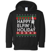 Happy Elfin' Holiday Ugly Christmas Toddler Hoodie