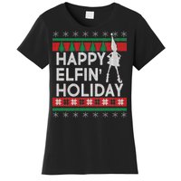 Happy Elfin' Holiday Ugly Christmas Women's T-Shirt