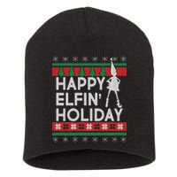 Happy Elfin' Holiday Ugly Christmas Short Acrylic Beanie