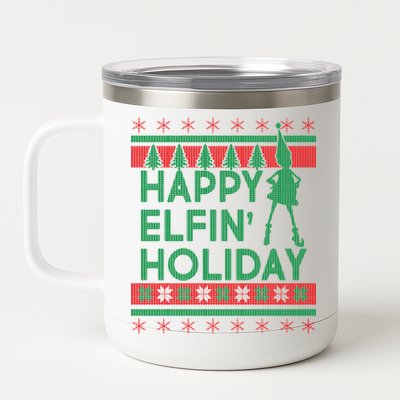 Happy Elfin' Holiday Ugly Christmas 12 oz Stainless Steel Tumbler Cup