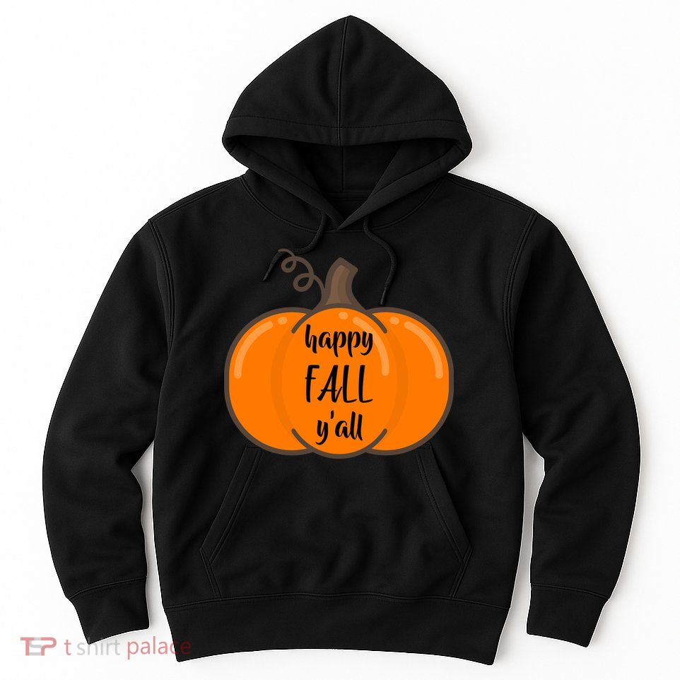 Happy Fall Y'all Pumpkin  Hoodie