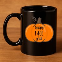 Happy Fall Y'all Pumpkin  11oz C Handle Ceramic Mug