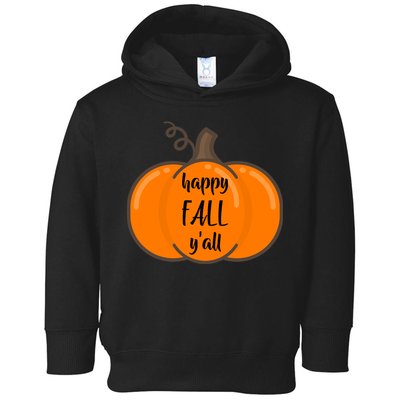 Happy Fall Y'all Pumpkin  Toddler Hoodie