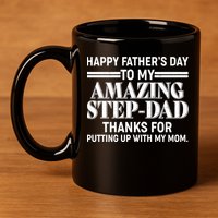 Happy Father's Day Amazing Step Dad 11oz C Handle Ceramic Mug