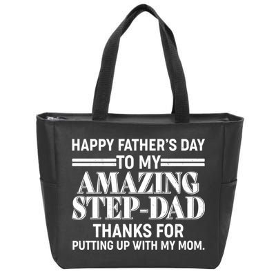 Happy Father's Day Amazing Step Dad Zip Tote Bag