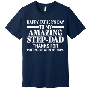 Happy Father's Day Amazing Step Dad Premium T-Shirt