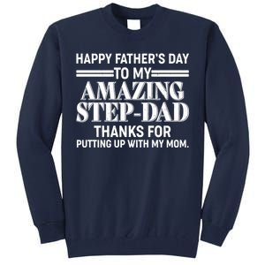 Happy Father's Day Amazing Step Dad Tall Sweatshirt