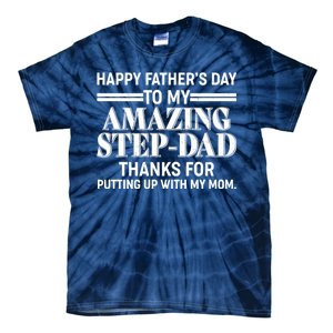 Happy Father's Day Amazing Step Dad Tie-Dye T-Shirt