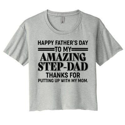 Happy Father's Day Amazing Step Dad Women's Crop Top Tee