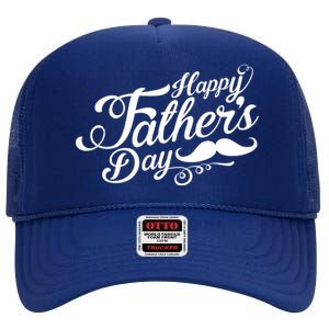 Happy Father's Day Fancy Mustache  High Crown Mesh Back Trucker Hat