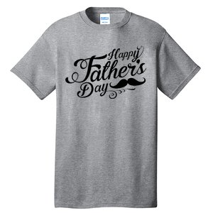 Happy Father's Day Fancy Mustache  Tall T-Shirt