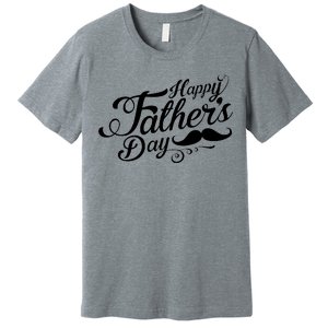 Happy Father's Day Fancy Mustache  Premium T-Shirt