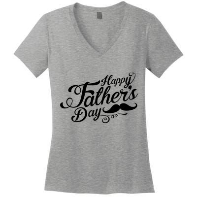 Happy Father's Day Fancy Mustache  Women's V-Neck T-Shirt