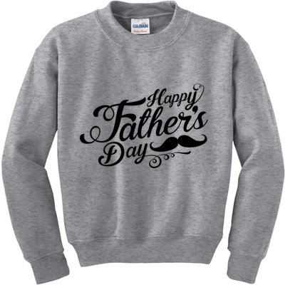 Happy Father's Day Fancy Mustache  Kids Sweatshirt