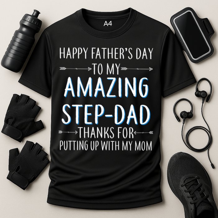 Happy Father's Day To My Amazing Step-Dad Cooling Performance Crew T-Shirt