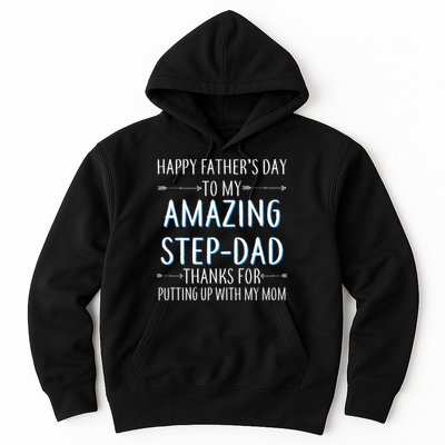 Happy Father's Day To My Amazing Step-Dad Hoodie