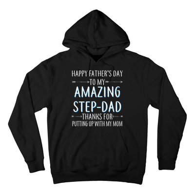 Happy Father's Day To My Amazing Step-Dad Hoodie