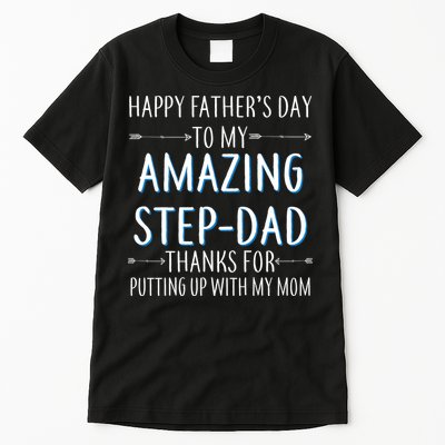 Happy Father's Day To My Amazing Step-Dad Tall T-Shirt