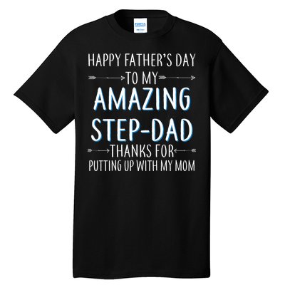 Happy Father's Day To My Amazing Step-Dad Tall T-Shirt