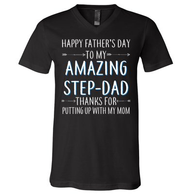 Happy Father's Day To My Amazing Step-Dad V-Neck T-Shirt