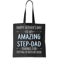 Happy Father's Day To My Amazing Step-Dad Tote Bag