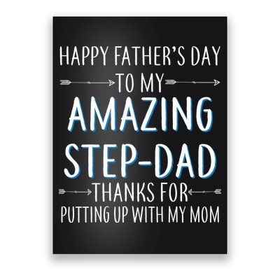 Happy Father's Day To My Amazing Step-Dad Poster