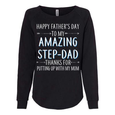 Happy Father's Day To My Amazing Step-Dad Womens California Wash Sweatshirt