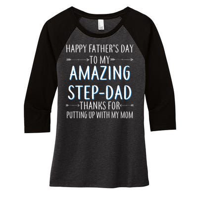 Happy Father's Day To My Amazing Step-Dad Women's Tri-Blend 3/4-Sleeve Raglan Shirt