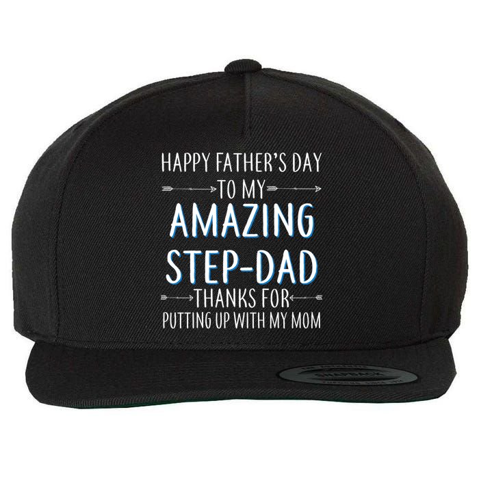 Happy Father's Day To My Amazing Step-Dad Wool Snapback Cap