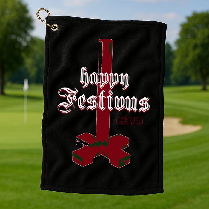 Happy Festivus For The Rest Of Us Christmas Golf Towel