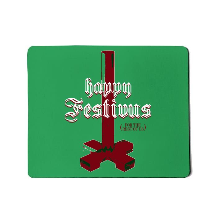 Happy Festivus For The Rest Of Us Christmas Mousepad