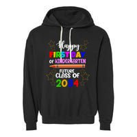 Happy First Day Of Kindergarten Future Class Of 2034 Garment-Dyed Fleece Hoodie
